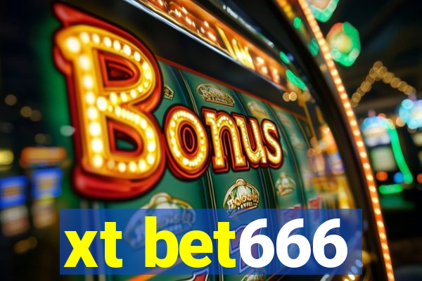 xt bet666